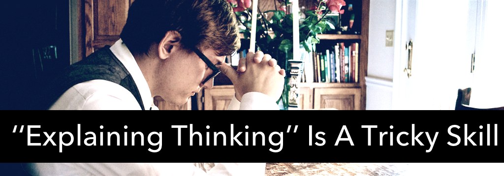 Teaching Gifted Kids To Explain Their Thinking