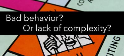 Lack of complexity can cause what looks like bad behavior