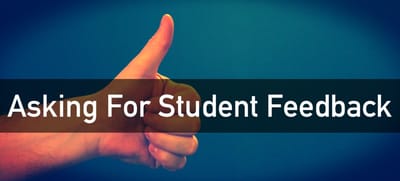 Asking for student feedback