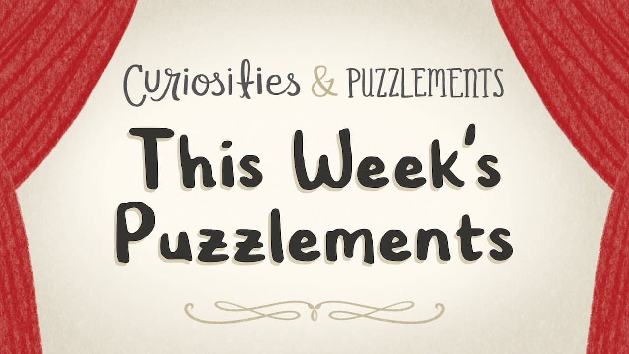This Week's Puzzlements