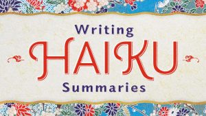 Writing Summaries in Haiku
