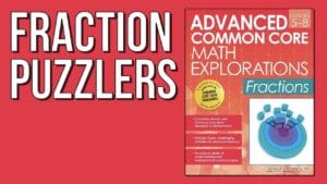 Fraction Puzzlers: Add and Subtract Fractions To Reach A Number