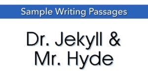 Writing Sample: Dr. Jekyll and Mr. Hyde