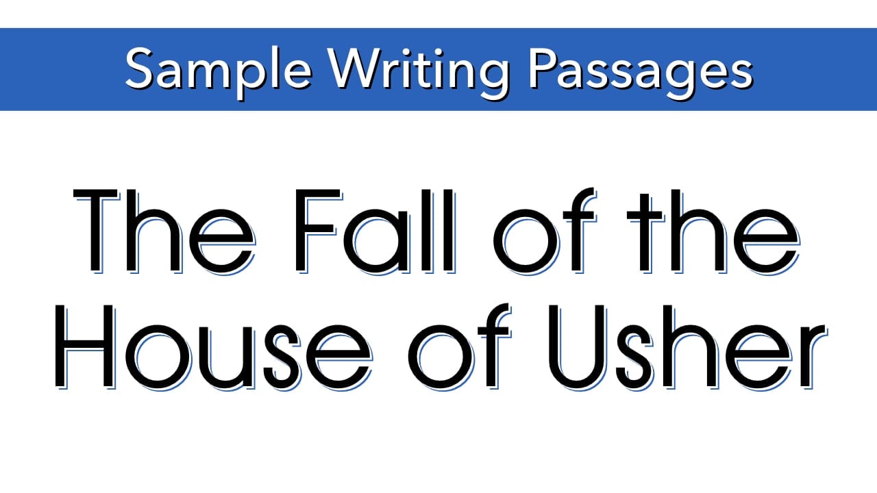 Writing Sample: The Fall of the House of Usher (members only)