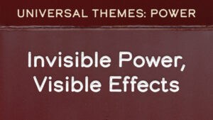 Invisible Power Can Have Visible Effects (Primary)