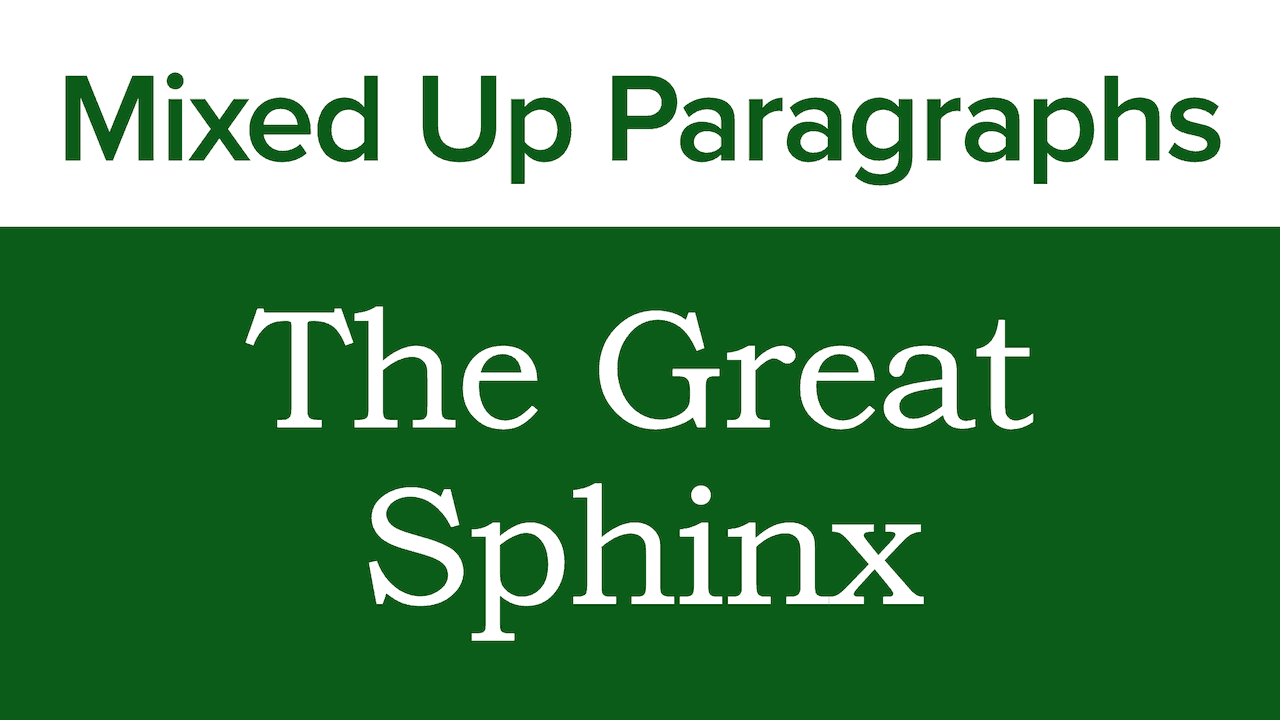 The Great Sphinx – Mixed Up Paragraph (members only)