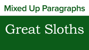 Great Sloths – Mixed Up Paragraph
