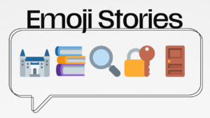 Emoji Stories 🏰