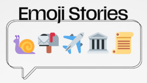 Emoji Stories 🐌