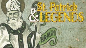 St. Patrick and Other Legends
