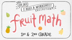 Adding and Subtracting Fruit