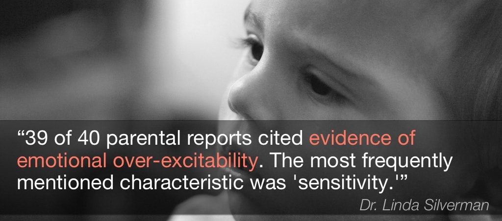 39 of 40 parental reports cited evidence of emotional over-excitability. The most frequently mentioned characteristic was 'sensitivity.'